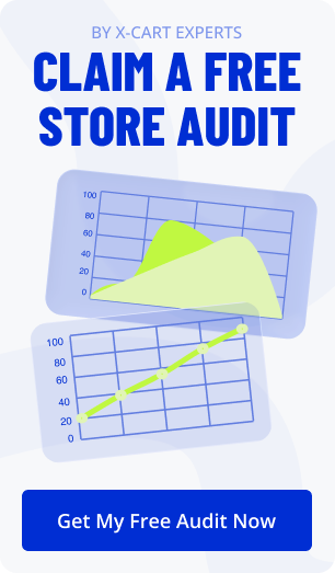 Claim a Free Store Audit by X-Cart Experts