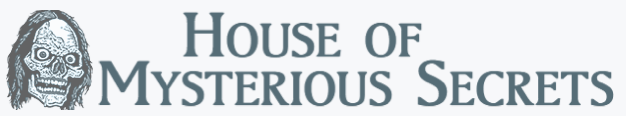 House of Mysterious Secrets