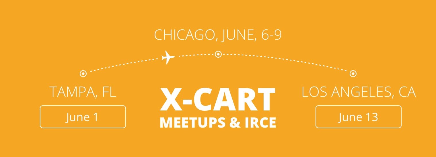 Meet X-Cart in Tampa, Chicago or Los Angeles in June 2017. Place, Team, Partners & Agenda