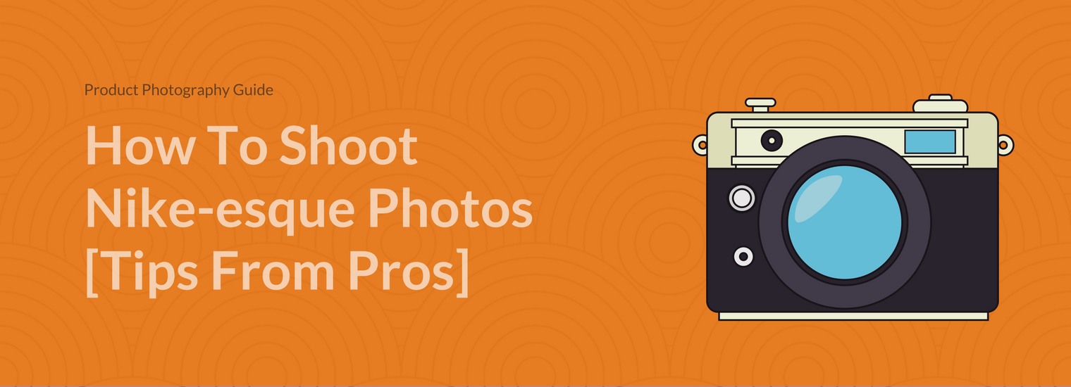 Product Photography: How To Market Products With Photos [19 Pro Tips]